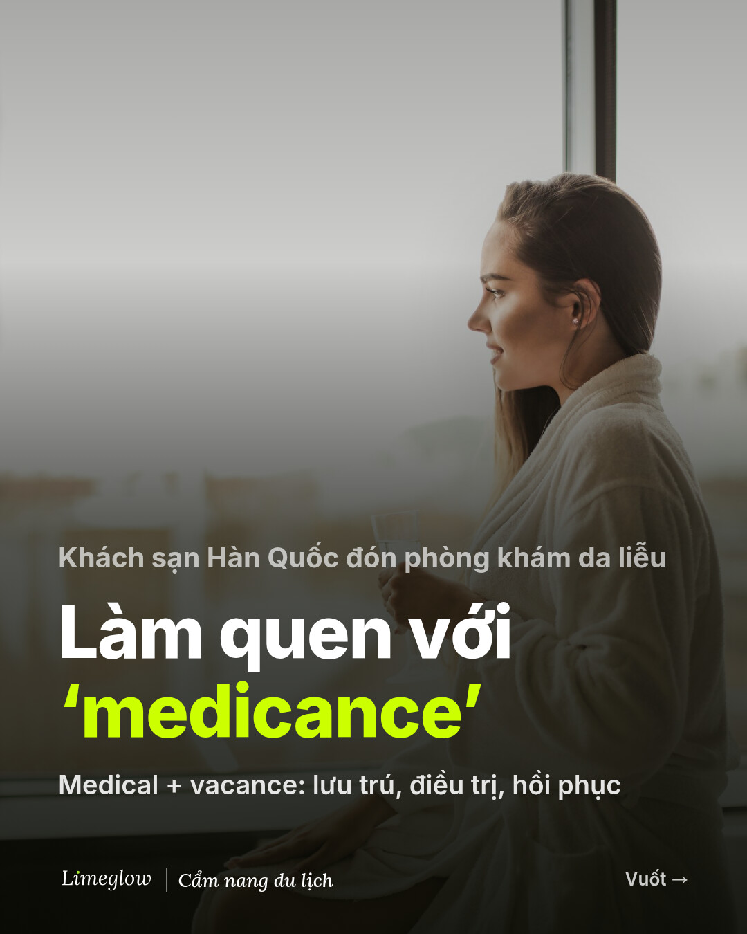 Phòng khám da liễu đang dọn vào các khách sạn Hàn Quốc. Làm quen với medicance: medical (y tế) cộng vacance (kỳ nghỉ). Lưu trú, điều trị, hồi phục.
