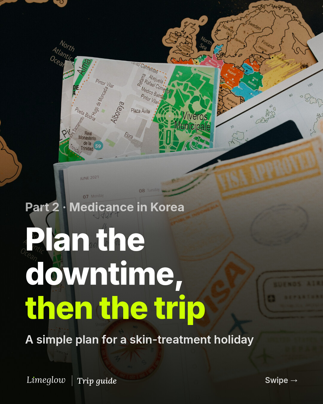 Part 2, medicance in Korea: plan the downtime, then the trip. A simple plan for a skin-treatment holiday.