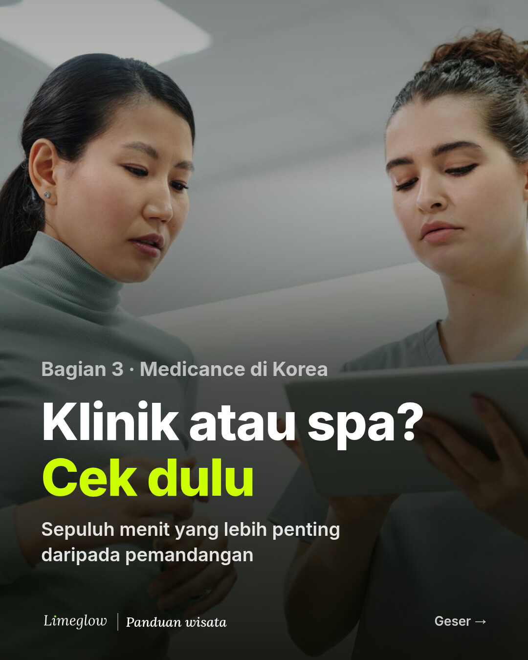 Bagian 3, medicance di Korea: klinik atau spa? Cek dulu. Sepuluh menit yang lebih penting daripada pemandangan.