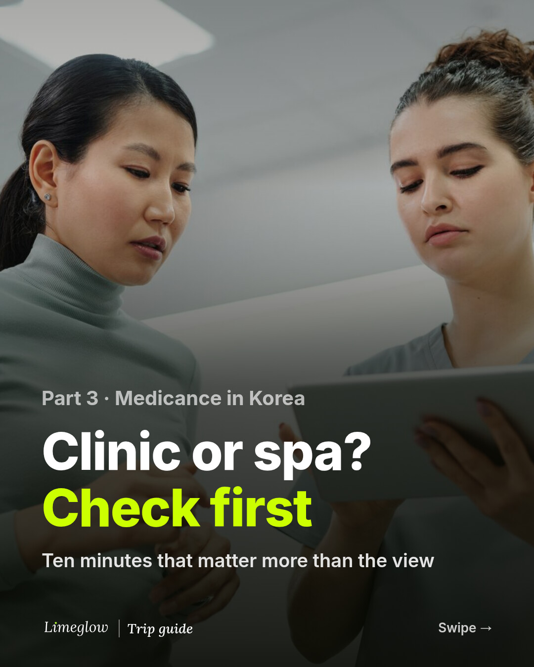Part 3, medicance in Korea: clinic or spa? Check first. Ten minutes that matter more than the view.