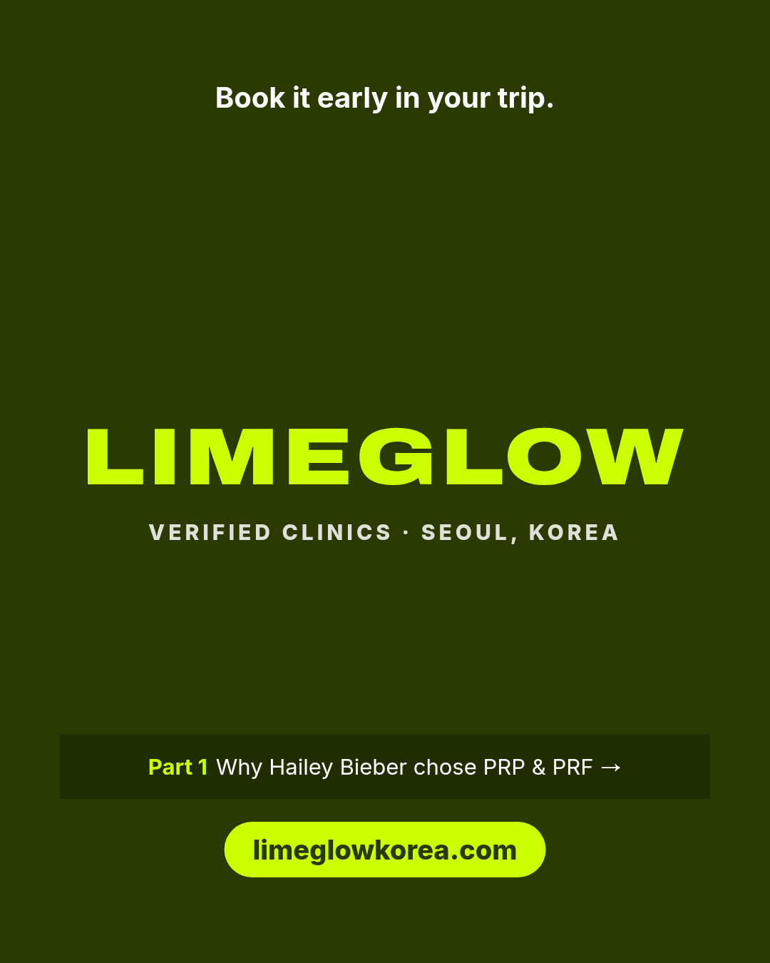 Book it early in your trip. Compare verified clinics in Korea on limeglowkorea.com.